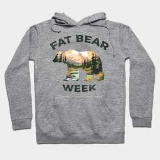 fat bear week Hoodie